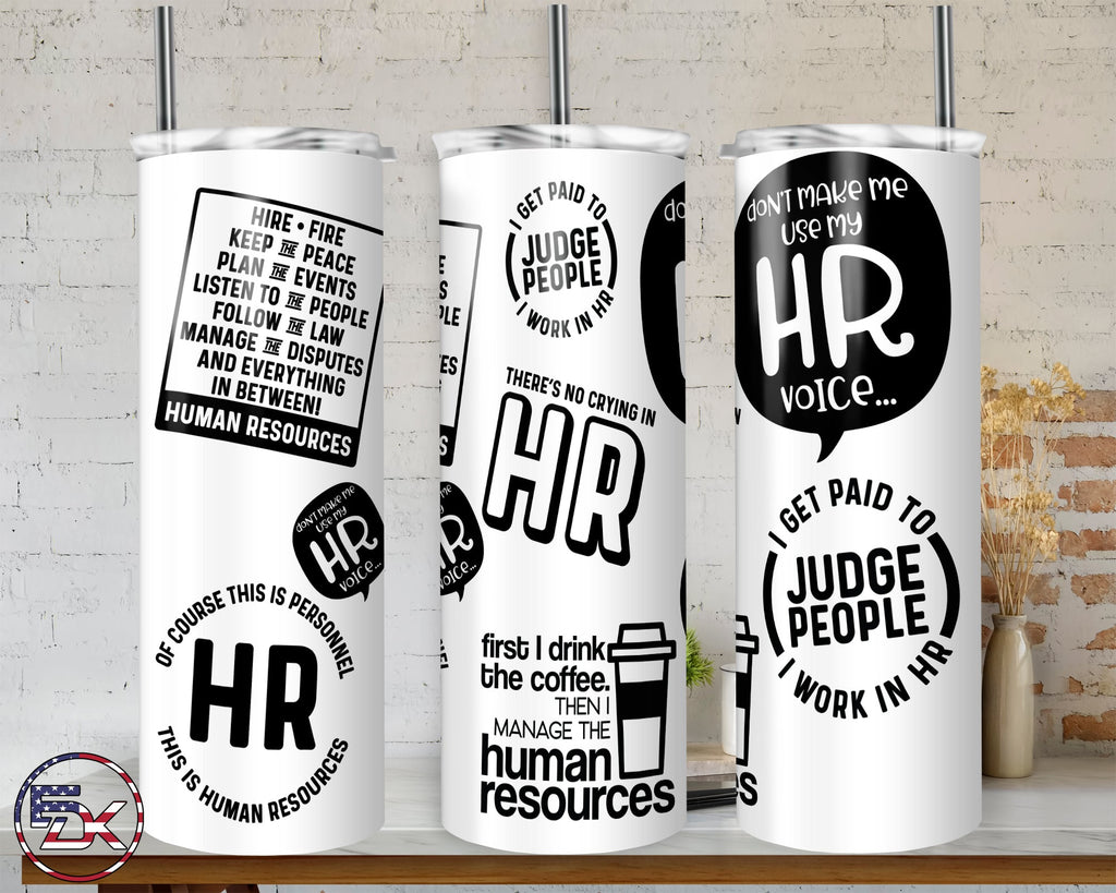 HR Life - Human Resorces | 20oz Skinny Tumbler - Everydaykydex